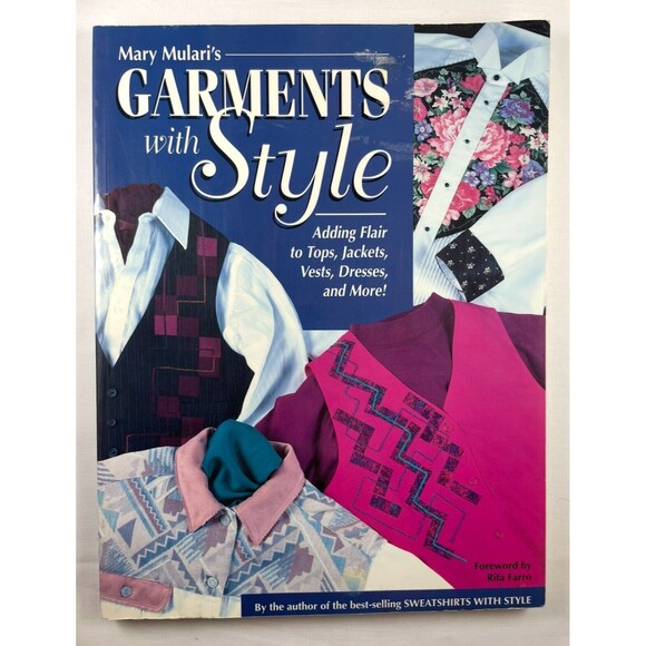 Mary Mulari's Book Garments with Style Adding Flair Tops Jackets Vests Dresses - Picture 1 of 1